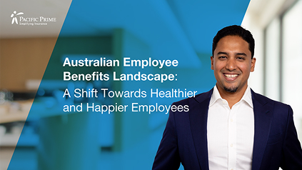 Australian Employee Benefits Landscape: A Shift Towards Healthier and Happier Employees