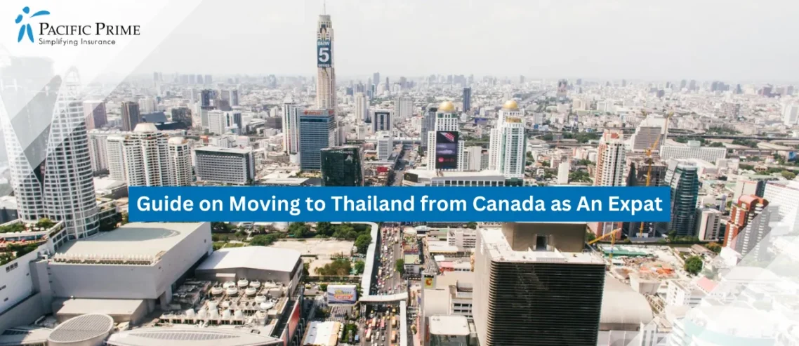 Guide on Moving to Thailand from Canada as An Expat