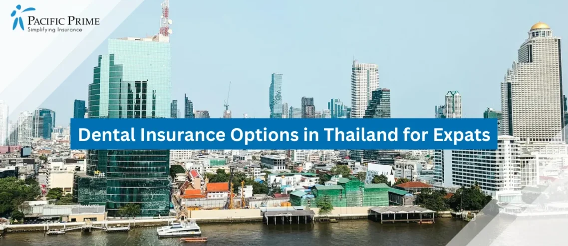 Image of Aerial View Of Bangkok Skyline With Skyscrapers And Chao Phraya River with text overlay of "Dental Insurance Options in Thailand for Expats"