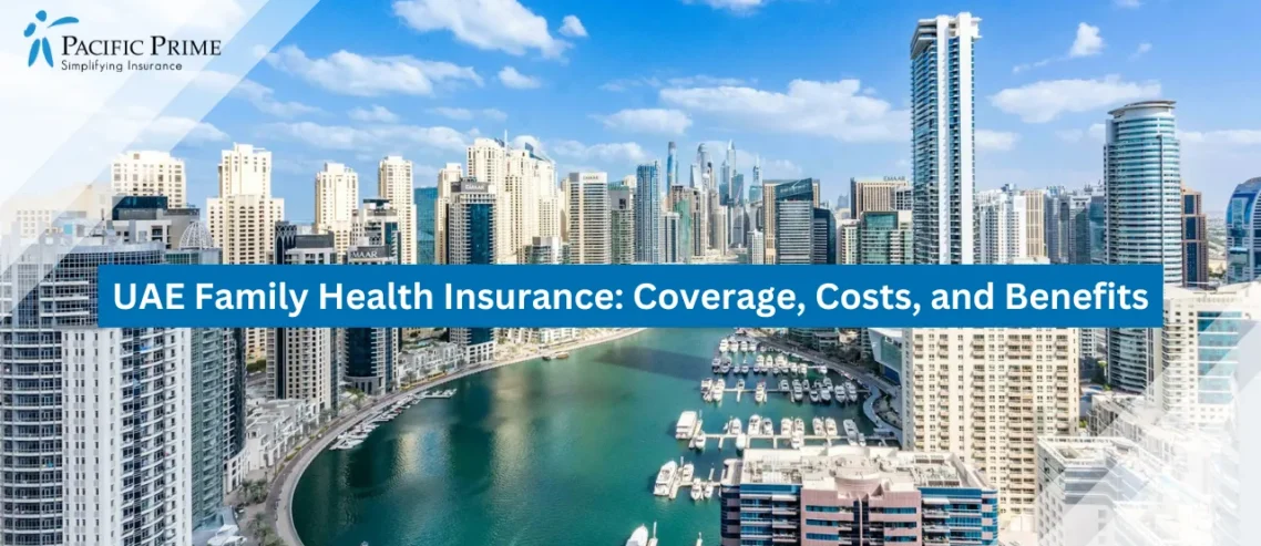 UAE Family Health Insurance: Coverage, Costs, and Benefits Explained