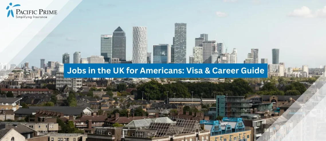 Jobs in the UK for Americans: Visa & Career Guide