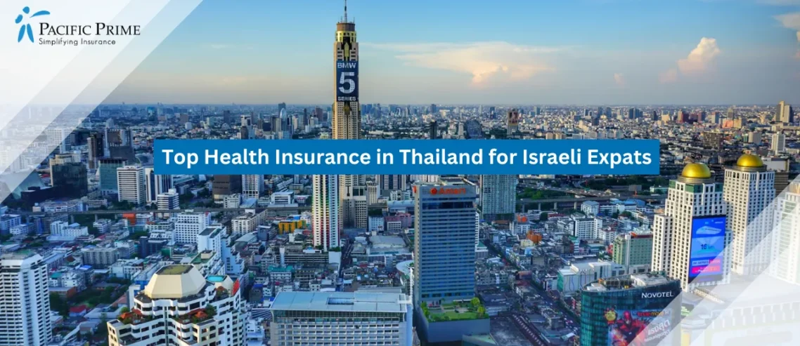 Top Health Insurance in Thailand for Israeli Expats