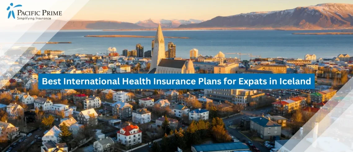 Best International Health Insurance Plans for Expats in Iceland