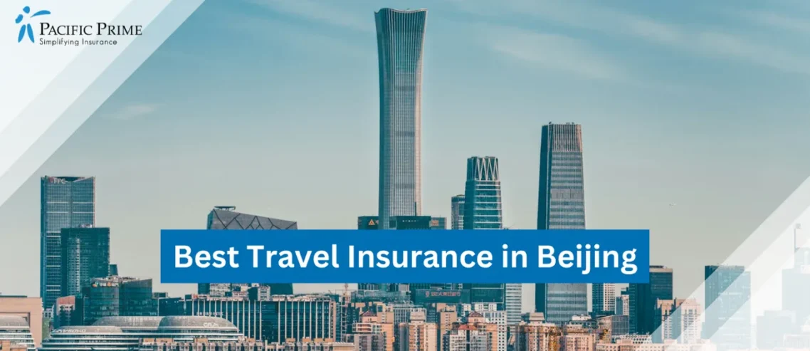 Image of Beijing Skyline Under Clear Blue Sky In Daylight with text overlay of "Best Travel Insurance in Beijing"