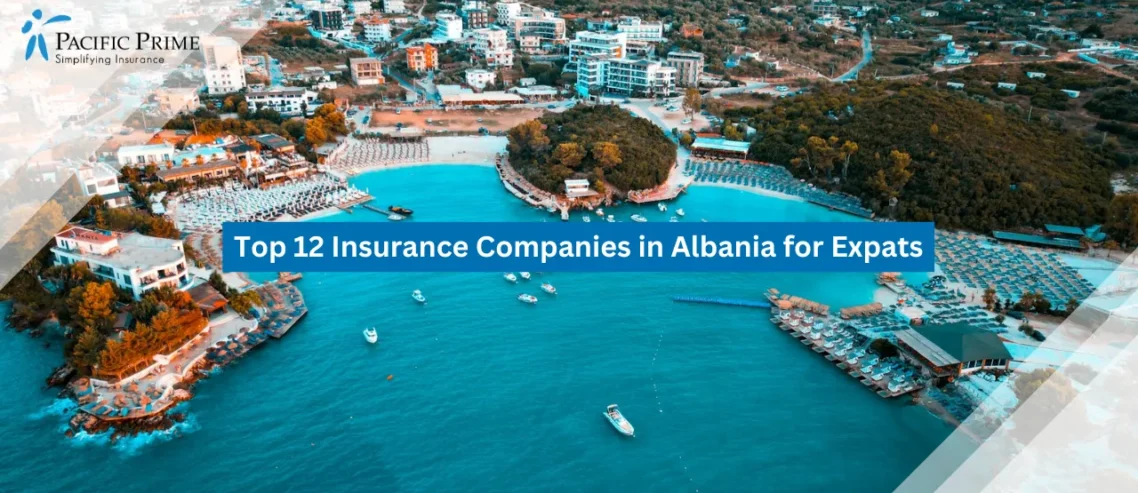Top 12 Insurance Companies in Albania for Expats