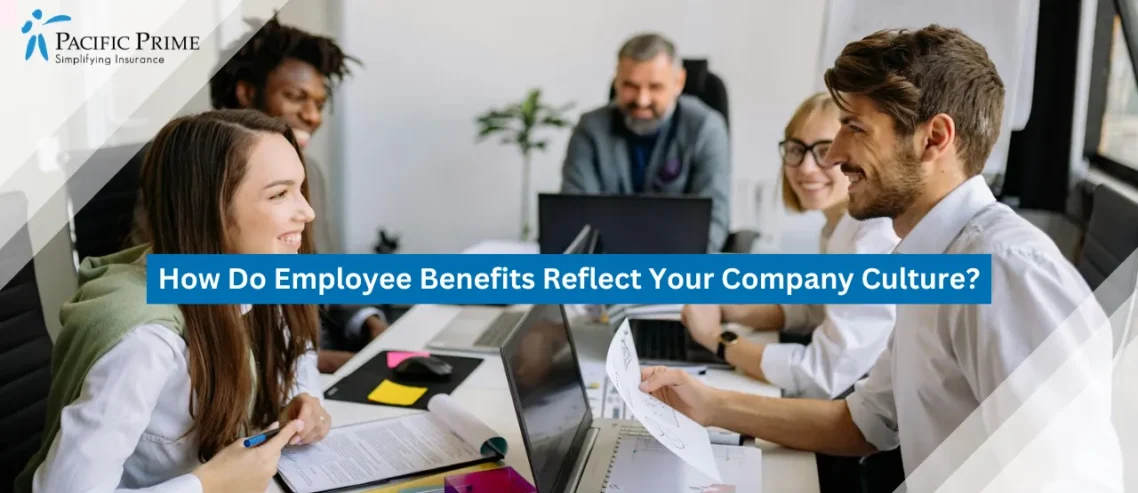 How Do Employee Benefits Reflect Your Company Culture?