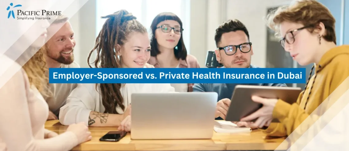 Employer-Sponsored vs. Private Health Insurance in Dubai