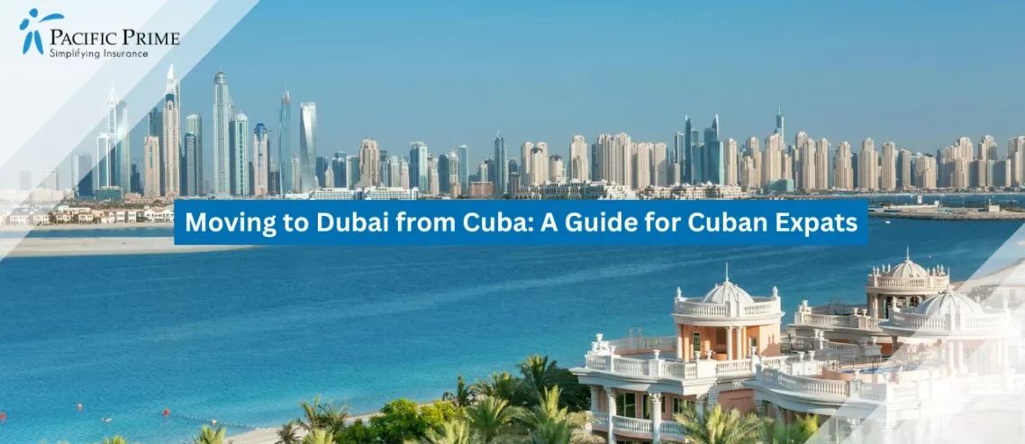 Moving to Dubai from Cuba: A Guide for Cuban Expats