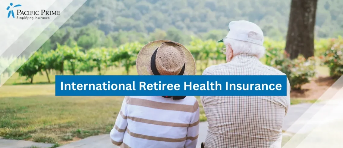 International Retiree Health Insurance: How To Find The Best One