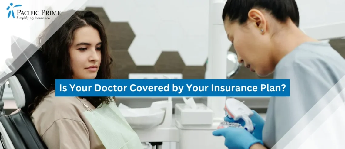 Is Your Doctor Covered by Your Insurance Plan?