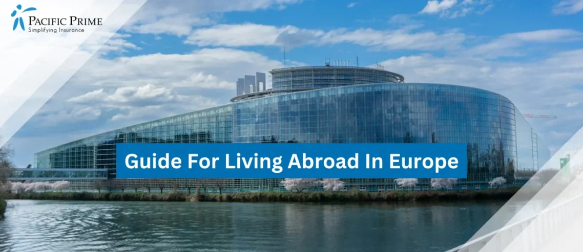 Image of Glass Exterior Of The European Parliament Building In Strasbourg with text overlay of "Guide For Living Abroad In Europe"