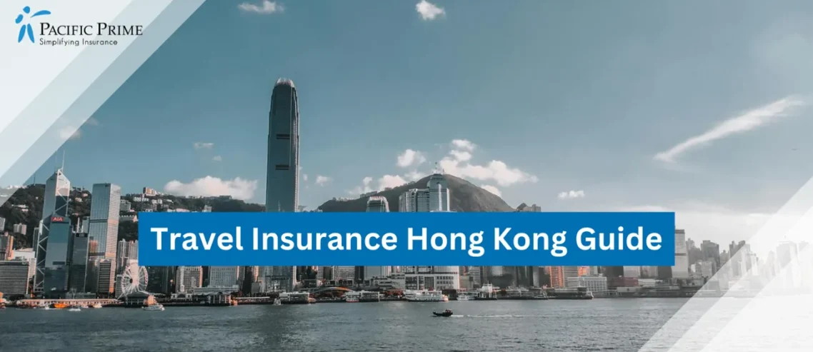 Image of Iconic Hong Kong Skyscrapers Viewed From Across A River with text overlay of "Travel Insurance Hong Kong Guide"
