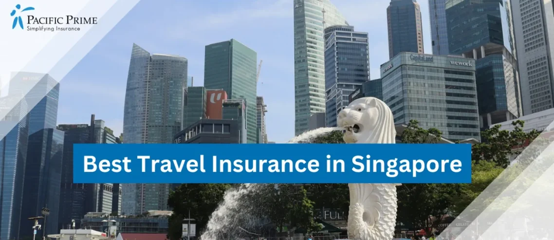 The Best Travel Insurance in Singapore