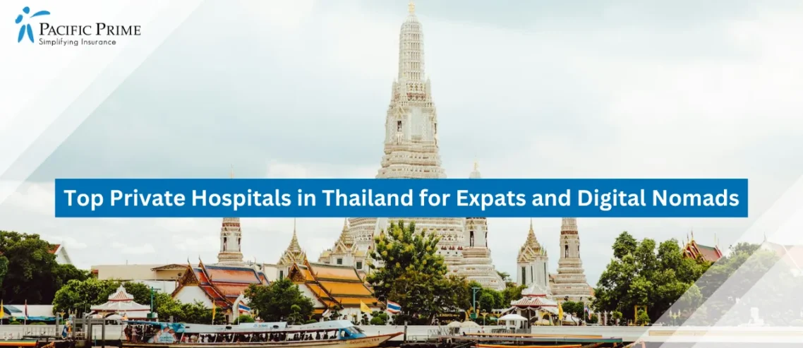 Top Private Hospitals in Thailand for Expats and Digital Nomads