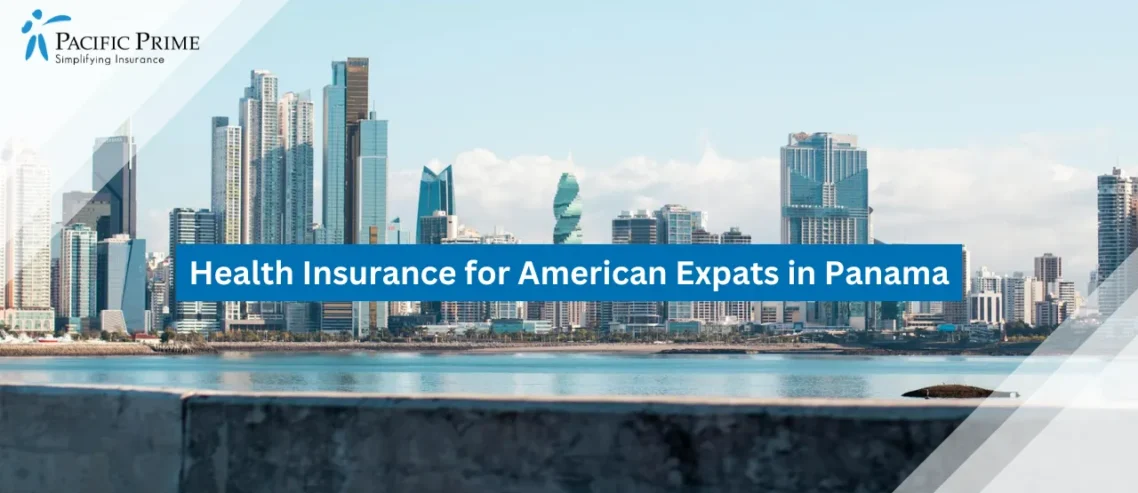 Image of Panama City Waterfront With Modern Skyscrapers Under Clear Blue Sky with text overlay of "Health Insurance for American Expats in Panama"