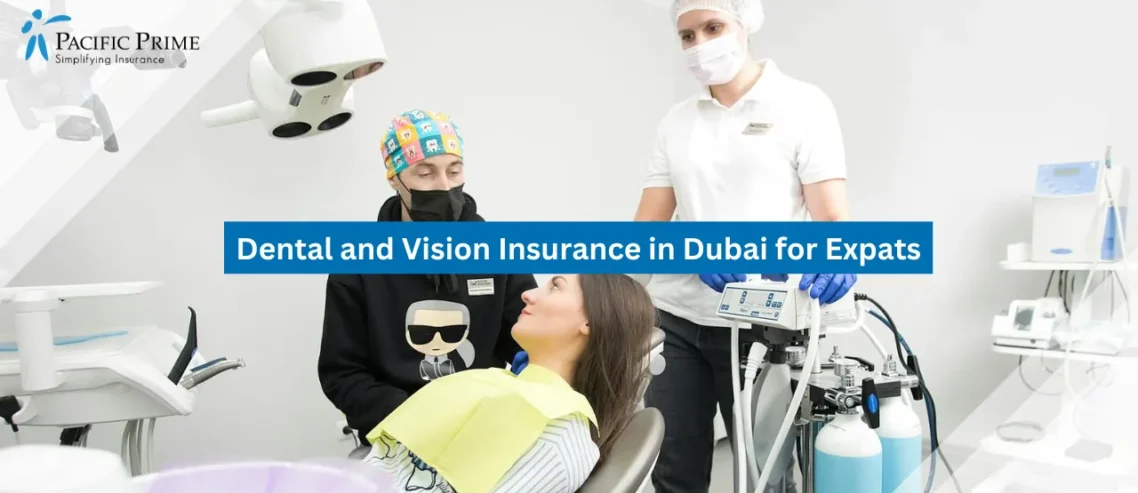 Dental and Vision Insurance in Dubai for Expats