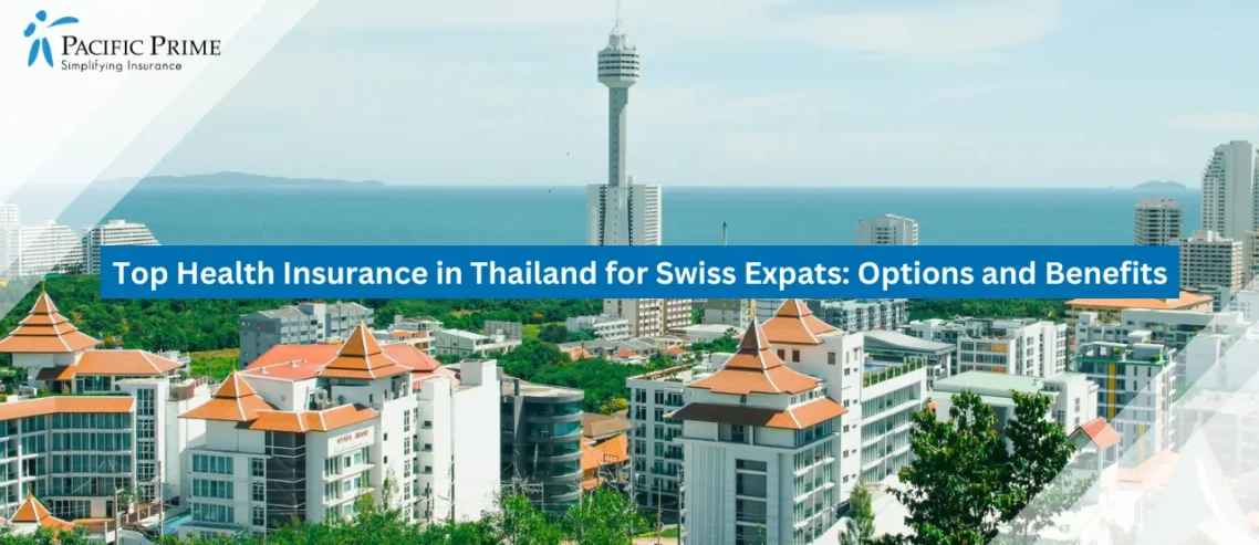 Top Health Insurance in Thailand for Swiss Expats: Options and Benefits