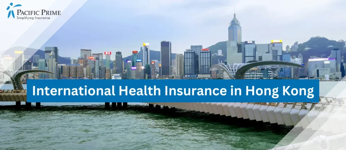 Image of People Walking Near A Bridge In Tsim Sha Tsui, Hong Kong with text overlay of "International Health Insurance in Hong Kong"