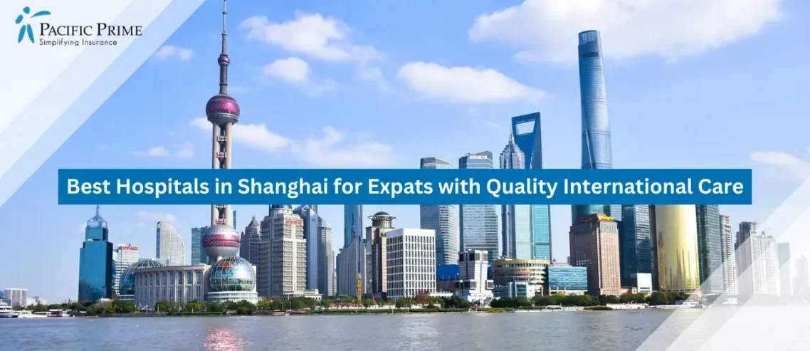 Best Hospitals in Shanghai for Expats with Quality International Care