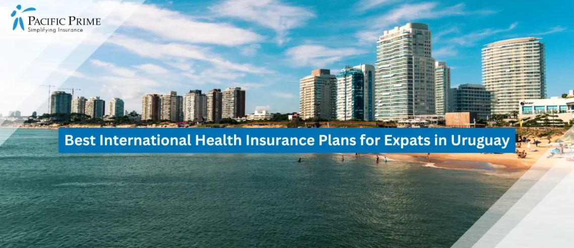Image of Punta Del Este Skyline With Beach And Ocean Under Clear Blue Sky with text overlay of "Best International Health Insurance Plans for Expats in Uruguay"