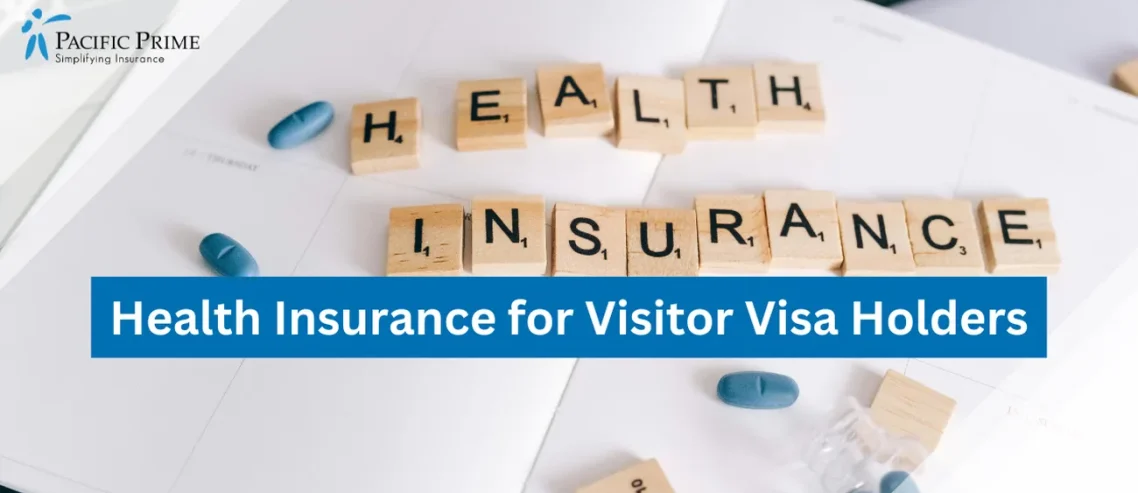 Image of Scrabble Tiles Spelling 'health Insurance' With Blue Pills On A Planner with text overlay of "Health Insurance for Visitor Visa Holders"