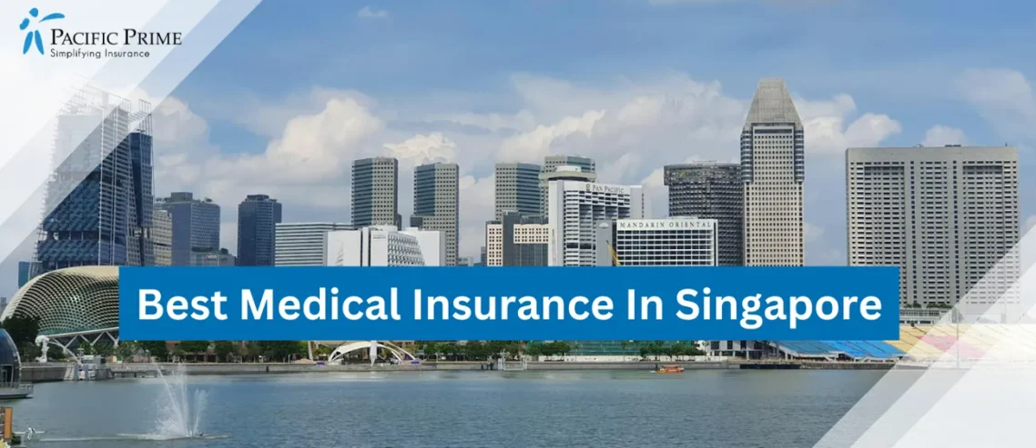 The Best Medical Insurance In Singapore
