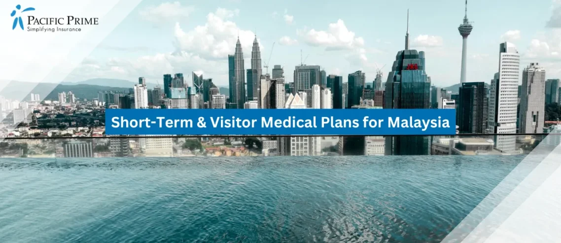 Image of Sky Pool In Kuala Lumpur Overlooking City Skyline with text overlay of "Short-Term & Visitor Medical Plans for Malaysia"