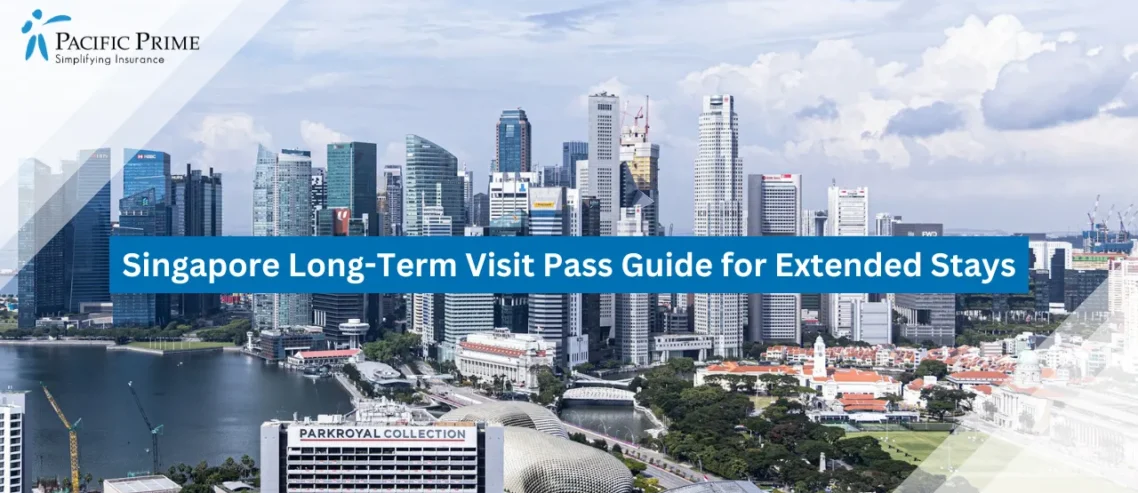 Singapore Long-Term Visit Pass Guide for Extended Stays