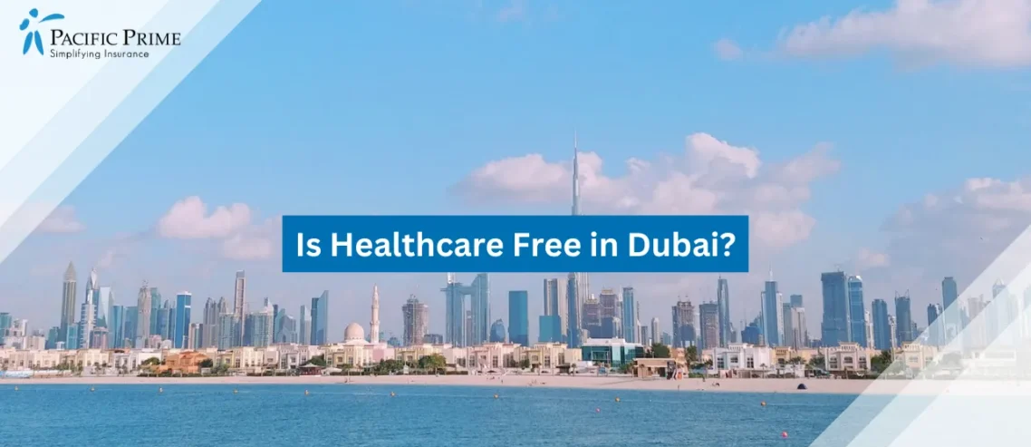 Image of Skyscrapers Under Clear Sky In Dubai, United Arab Emirates with text overlay of "Is Healthcare Free in Dubai?"
