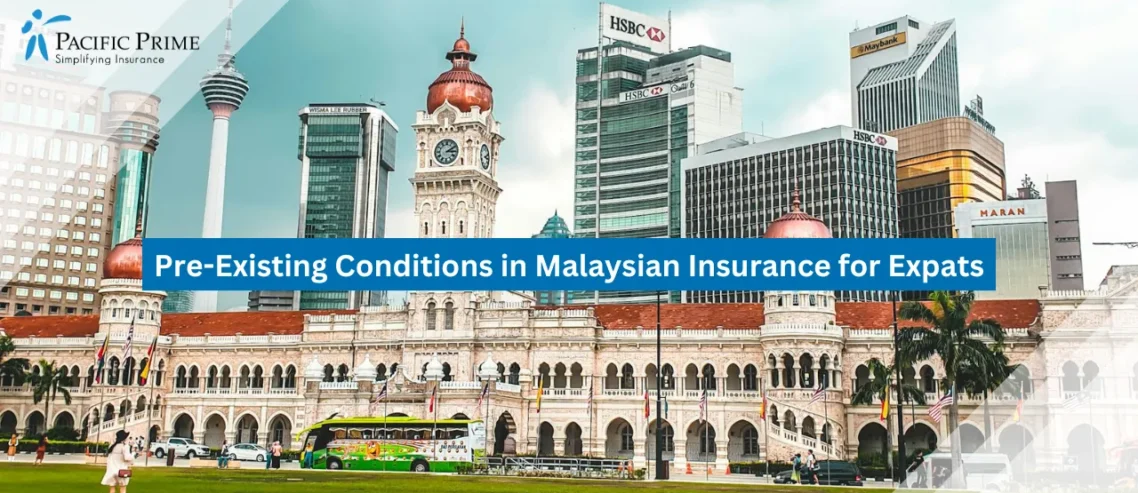 Image of Sultan Abdul Samad Building In Kuala Lumpur, Malaysia with text overlay of "Pre-Existing Conditions in Malaysian Insurance for Expats"