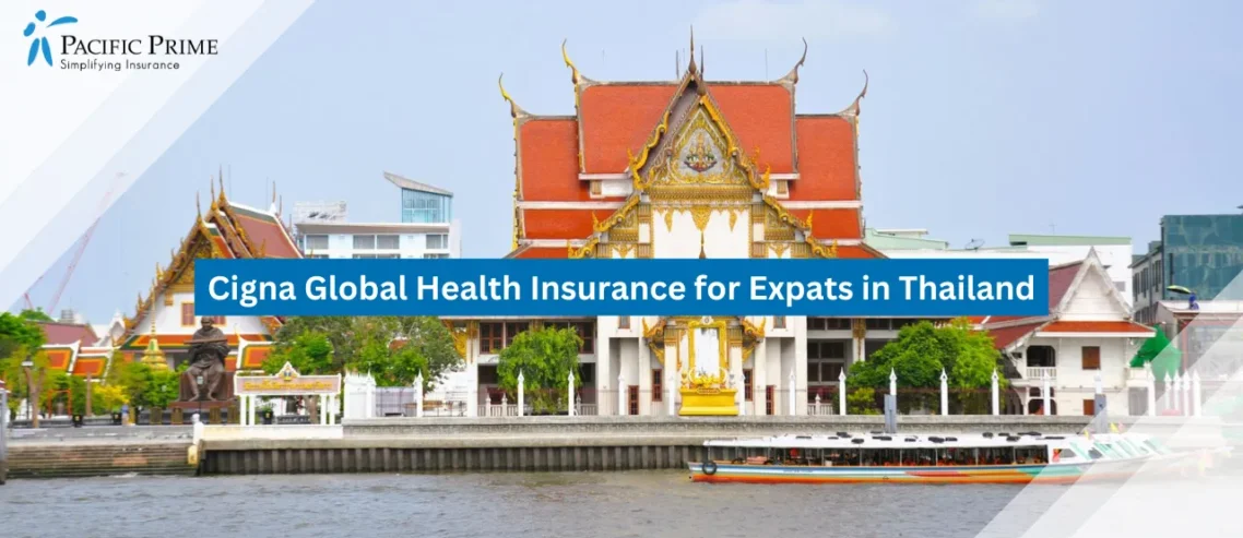 Cigna Global Health Insurance for Expats in Thailand