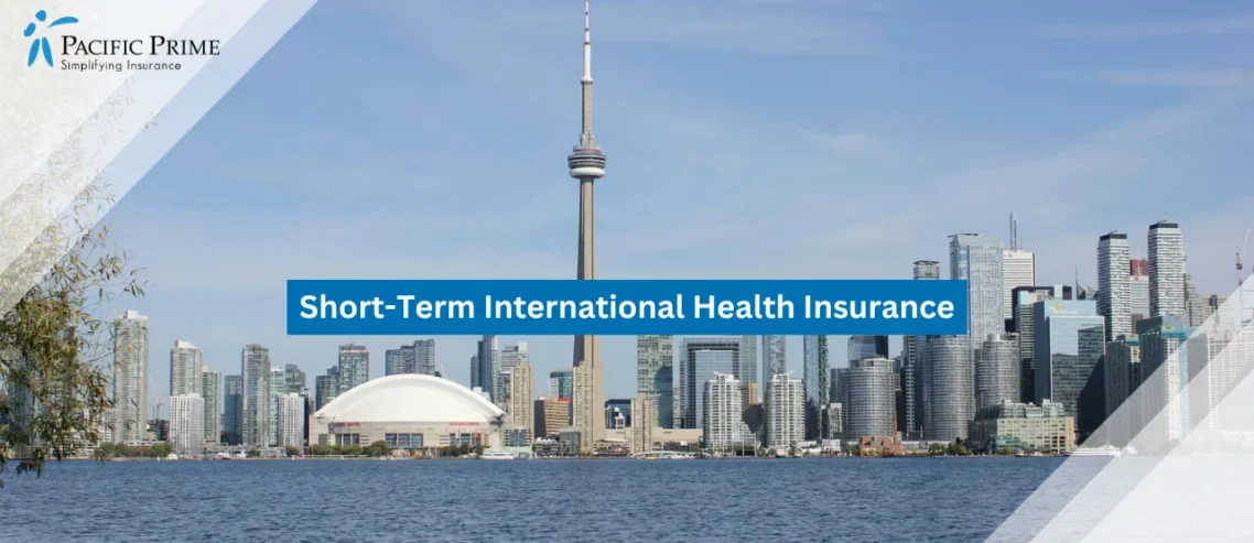 Image of Toronto Skyline With Iconic City Buildings with text overlay of "Short-Term International Health Insurance"