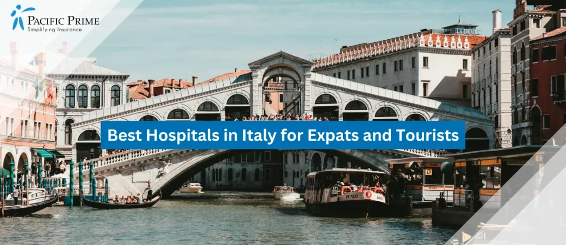 Best Hospitals in Italy for Expats and Tourists: Healthcare & Insurance Tips