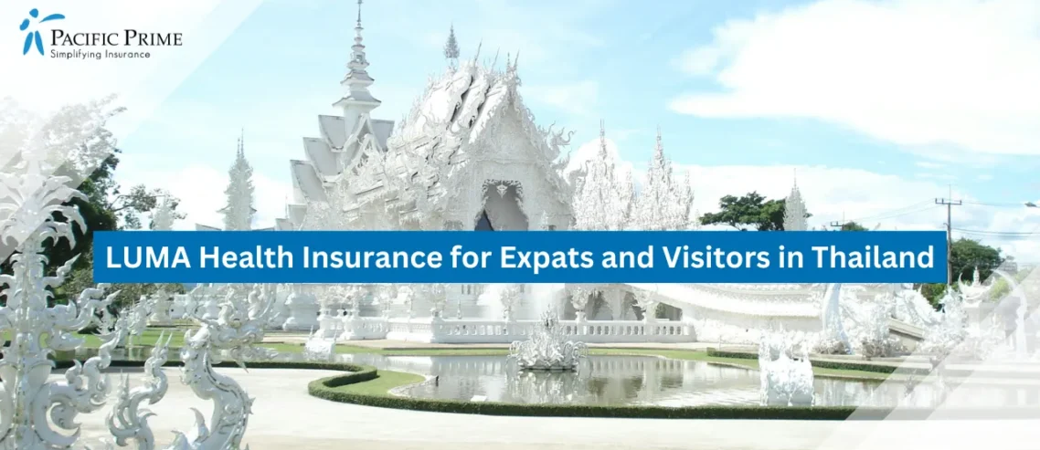 LUMA Health Insurance for Expats and Visitors in Thailand