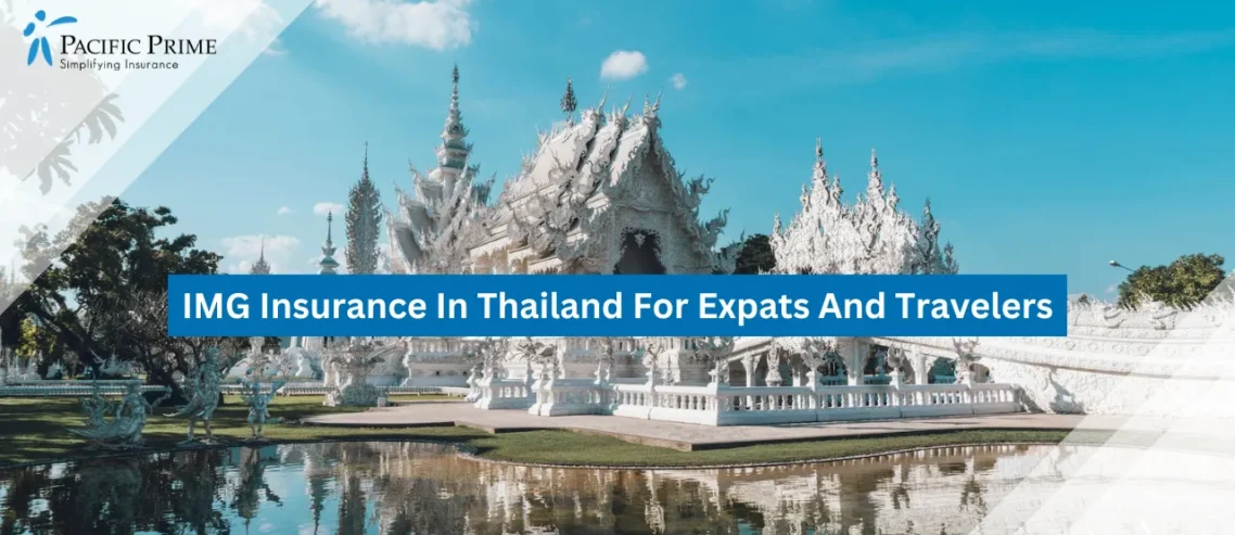 IMG Insurance In Thailand: For Expats And Travelers
